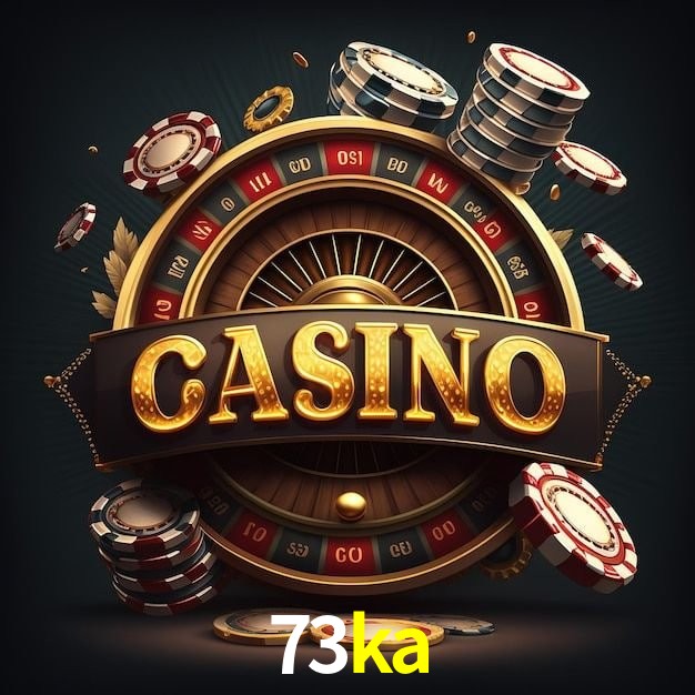 73ka bet